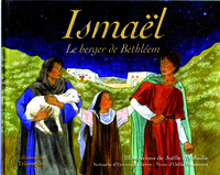 ISMAEL, LE BERGER DE BETHLEEM, TOME 3