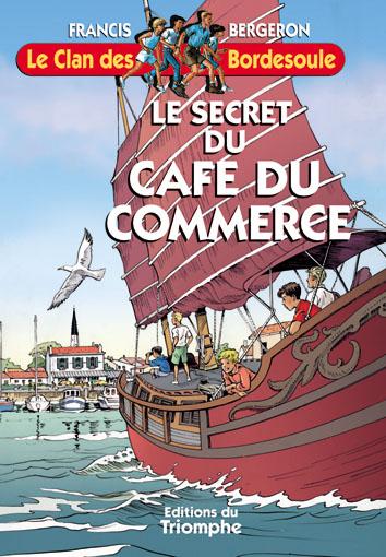 LE SECRET DU CAFE DU COMMERCE, TOME 28