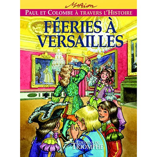 FEERIES A VERSAILLES, TOME 7
