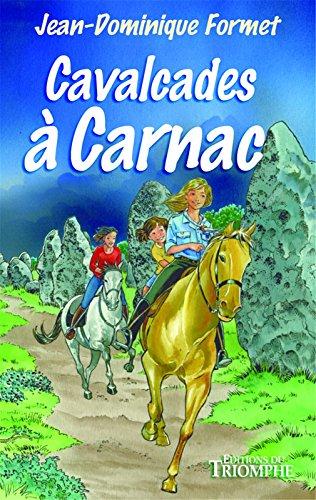 CAVALCADES A CARNAC, TOME 7