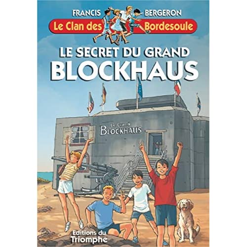LE SECRET DU GRAND BLOCKHAUS, TOME 34