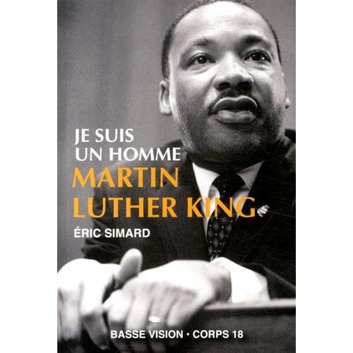JE SUIS UN HOMME MARTIN LUTHER KING
