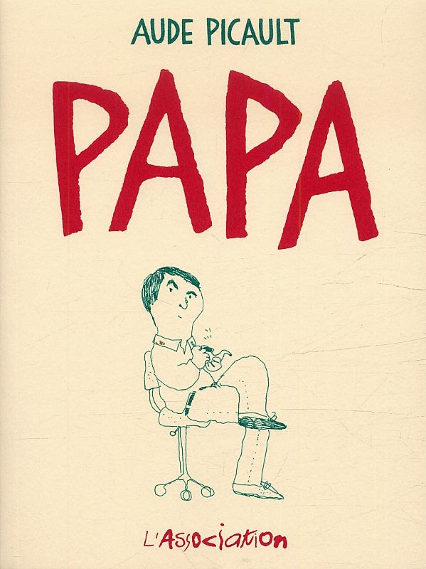 Papa [nouvelle edition]
