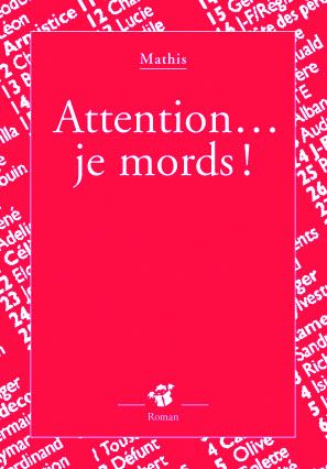 Attention... je mords
