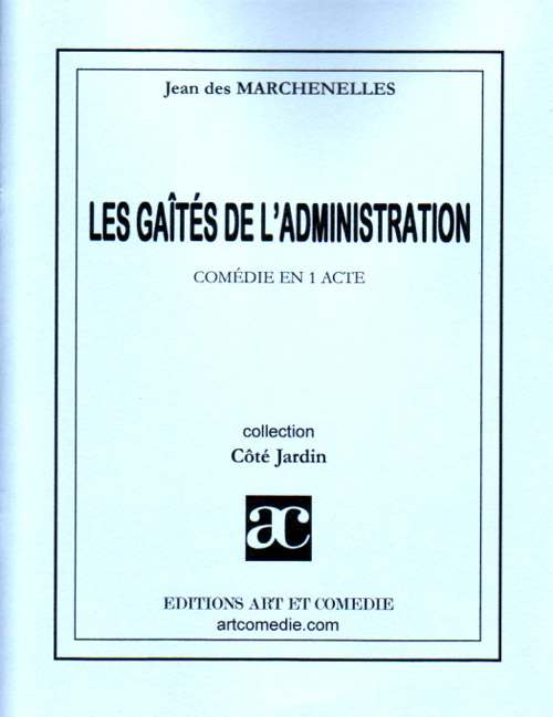 GAITES DE L'ADMINISTRATION