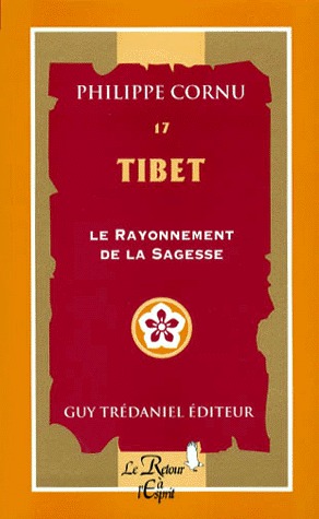 TIBET : LE RAYONNEMENT DE LA SAGESSE N 17