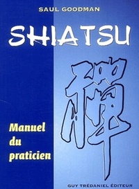SHIATSU - MANUEL DU PRATICIEN