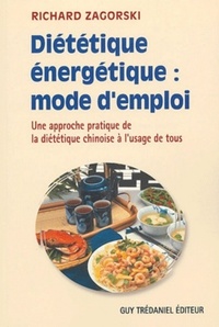 DIETETIQUE ENERGETIQUE : MODE D'EMPLOI