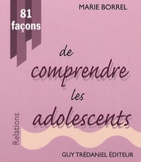 81 FACONS DE COMPRENDRE LES ADOLESCENTS