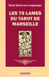 LES 78 LAMES DU TAROT DE MARSEILLE
