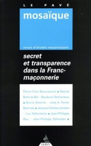 SECRET ET TRANSPARENCE DANS LA FRANC-MACONNERIE