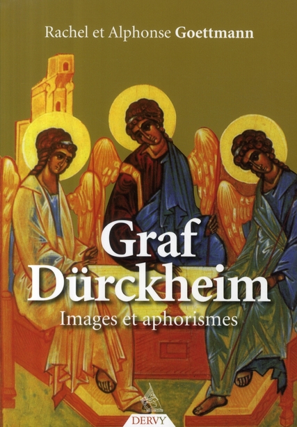 GRAF DURCKHEIM - IMAGES ET APHORISMES