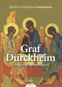 GRAF DURCKHEIM - IMAGES ET APHORISMES