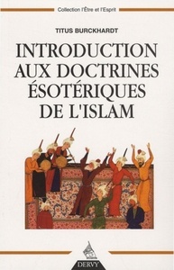 INTRODUCTION AUX DOCTRINES ESOTERIQUES DE L'ISLAM