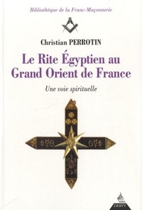 LE RITE EGYPTIEN AU GRAND ORIENT DE FRANCE