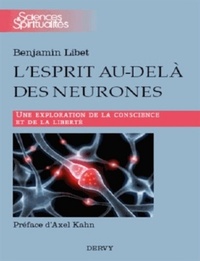 L'ESPRIT AU-DELA DES NEURONES