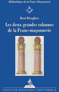 LES DEUX GRANDES COLONNES DE LA FRANC-MACONNERIE