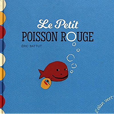 Le petit poisson rouge - nouvelle edition