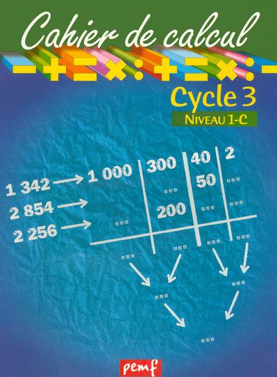 CAHIER DE CALCUL CYCLE 3 NIVEAU 1C
