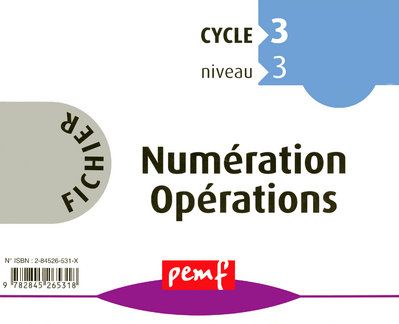 FICHIER NUMERATION OPERATIONS NIVEAU 1 CM1