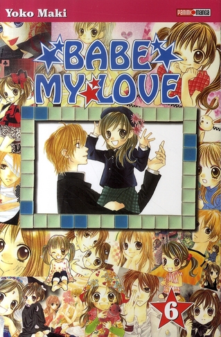 Babe my love - Tome 6