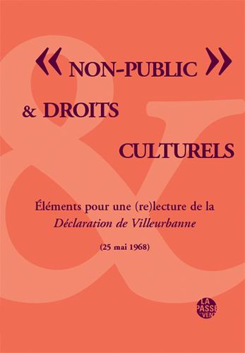 "NON PUBLIC" ET DROITS CULTURELS - DECLARATION DE VILLEURBANNE