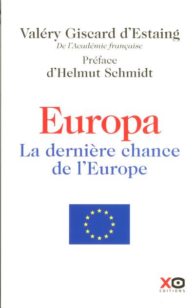 EUROPA- LA DERNIERE CHANCE DE L'EUROPE