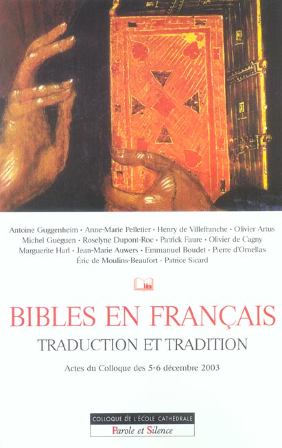 BIBLE, TRADUCTION ET TRADITION EN FRANCAIS