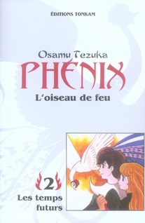 Phénix - L'oiseau de feu - Tome 2