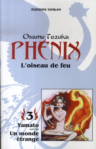 Phénix - L'oiseau de feu - Tome 3