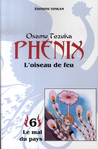 Phénix - L'oiseau de feu - Tome 6