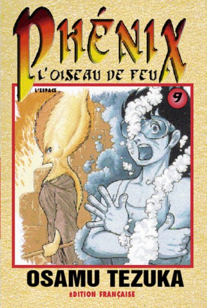 Phénix - L'oiseau de feu - Tome 9