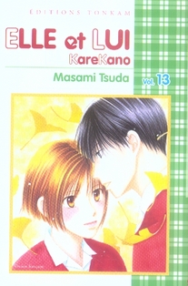 Elle et lui - Kare kano - Tome 13