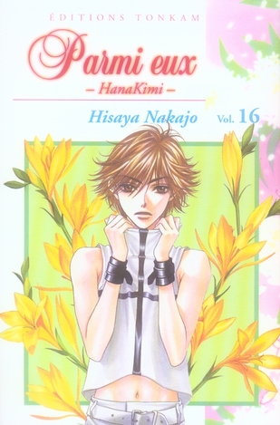 Parmi eux - Hanakimi - Tome 16