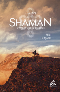 SHAMAN, LA TRILOGIE : TOME 1, LA QUETE
