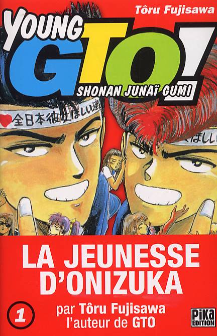 Young GTO - Shonan Junaï Gumi - Tome 1