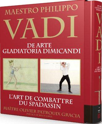 VADI, L'ART DE COMBATTRE DU SPADASSIN