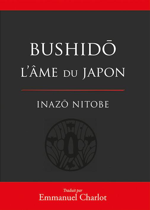 BUSHIDO L'AME DU JAPON