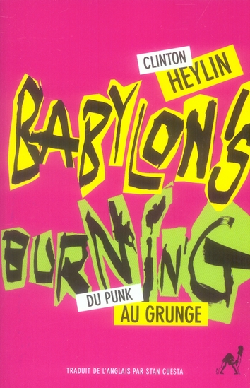 BABYLON'S BURNING [DU PUNK AU GRUNGE]
