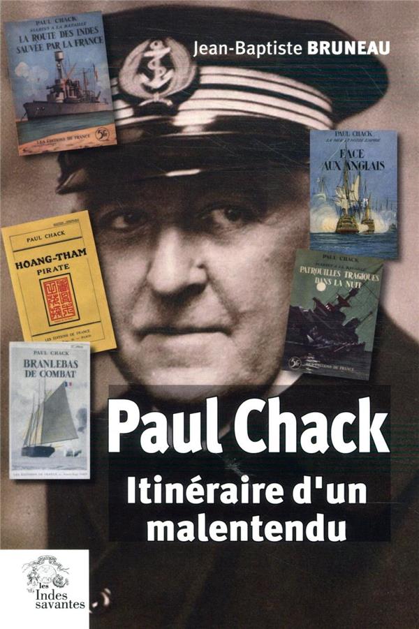 PAUL CHACK - ITINERAIRE D'UN MALENTENDU