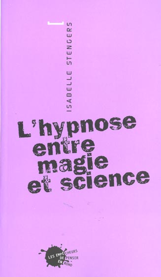 L'HYPNOSE ENTRE MAGIE ET SCIENCE