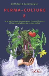 PERMACULTURE TOME 2