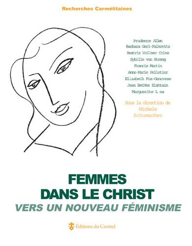 FEMMES DANS LE CHRIST - VERS UN NOUVEAU FEMINISME