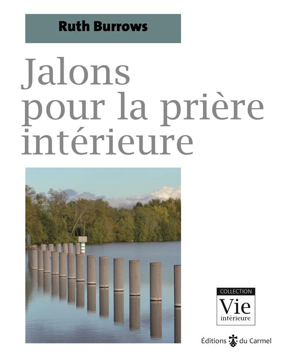 JALONS POUR LA PRIERE INTERIEURE