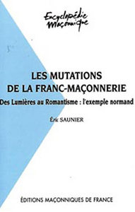 LES MUTATIONS DE LA FRANC-MACONNERIE