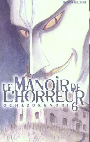 Le manoir de l'horreur - Tome 6