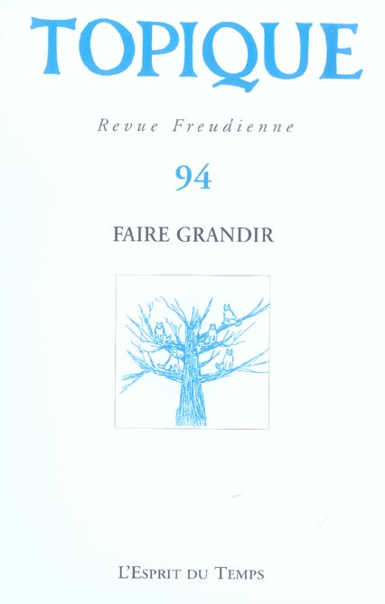 TOPIQUE FAIRE GRANDIR - N 94 - 2006