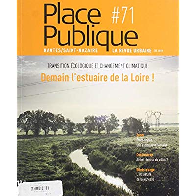 PLACE PUBLIQUE #71 DEMAIN L'ESTUAIRE DE LA LOIRE