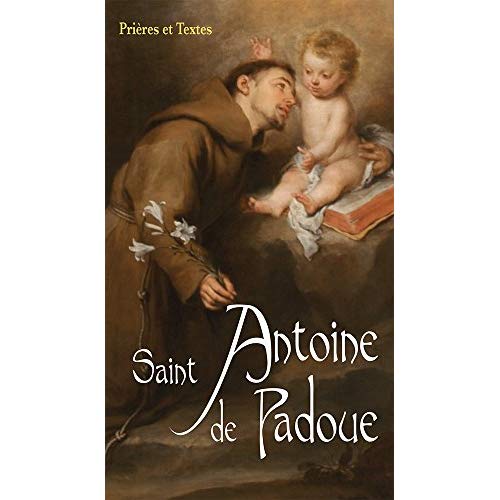 SAINT ANTOINE DE PADOUE, NOUVELLE EDITION