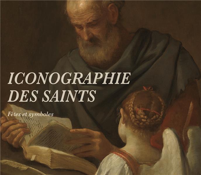 ICONOGRAPHIE DES SAINTS